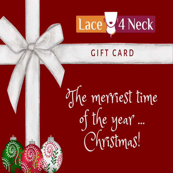 Lace4Neck Christmas Gift Card